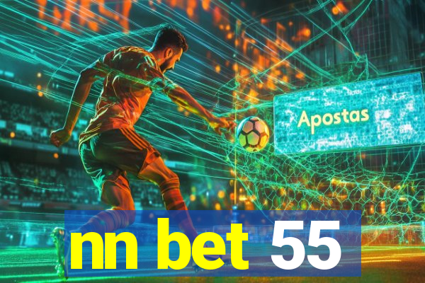 nn bet 55